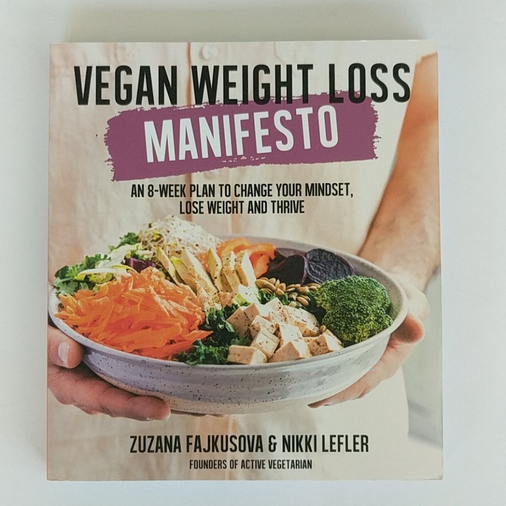 Vegan Weight Loss Manifesto